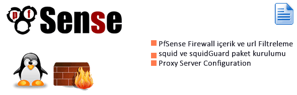 Pfsense içerik ve URL Filtreleme – Bölüm 1 Proxy Server 4